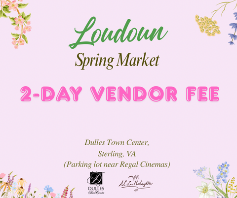 2-Day Vendor Fee Loudoun Spring Market