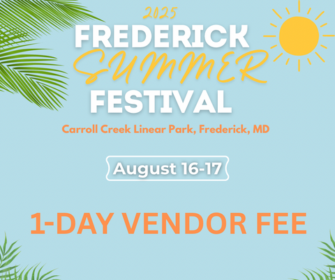 1-Day Vendor Fee Frederick Summer Festival 2025