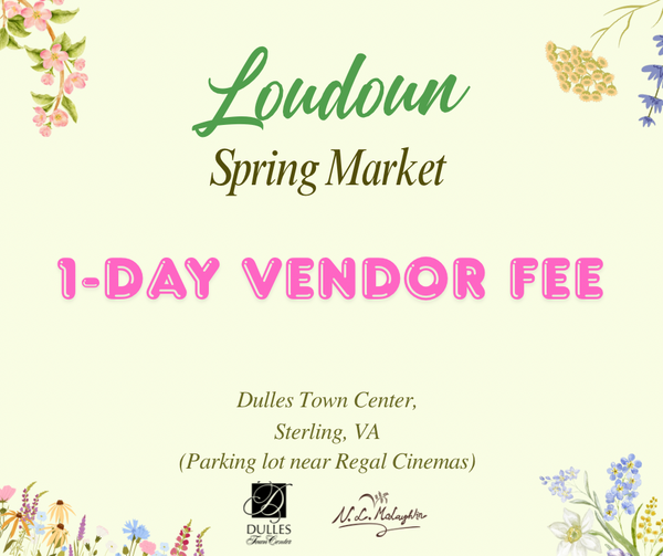 1-Day Vendor Fee Loudoun Spring Market